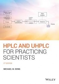 HPLC And UHPLC For Practicing Scientists