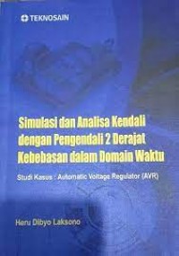 Simulasi dan Analisa Kendali Dengan Pengendali 2 Derajat Kebebasan Dalam Domain Waktu