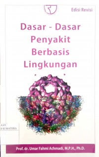 Dasar - Dasar Penyakit Berbasis  Lingkungan