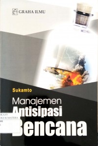Manajemen Antisipasi Bencana