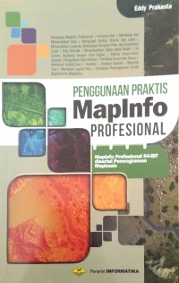 Penggunaan Praktis MapInfo Profesional