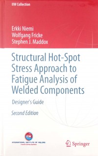 Structural Hot-Spot stress approach to fatigue analysis of welded components