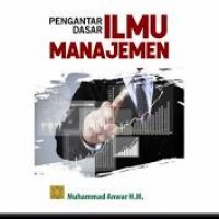 Pengantar dasar ilmu manajemen