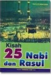 Kisah 25 Nabi dan Rasul