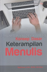 konsep dasar keterampilan menulis