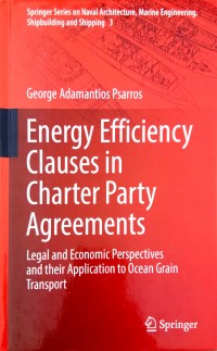 Energy Efficiency clauses in charter party agreements: legal nd economic perspectives and their application to ocean grain transport