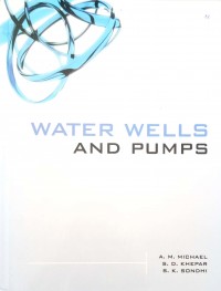 Water wells and pumps
