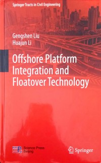 Offshore Platform Integration and Floatover Technology