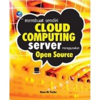 Membuat Sendiri Cloud Computing Server Menggunakan Open Source