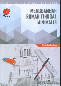 Menggambar Rumah Tinggal Minimalis