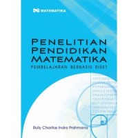 Penelitian pendidikan matematika; pembelajaran berbasis riset