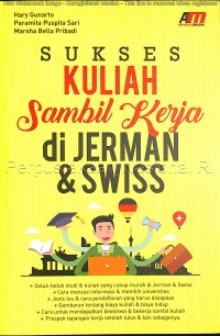 Sukses kuliah sambil kerja di Jerman dan Swiss