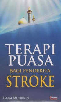 Terapi puasa untuk penderita penyakit strok