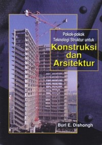 Pokok-Pokok Teknologi Struktur untuk Konstruksi dan Arsitektur