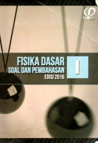 Fisika Dasar I: Soal dan Pembahasan
