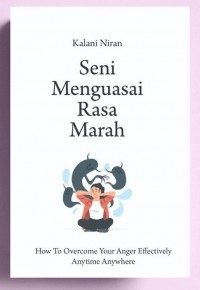 Seni Menguasai Rasa Marah