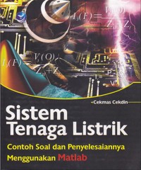 Sistem Tenaga Listrik: Contoh Soal dan Penyelesaiannya Menggunakan Matlab