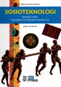 Sosioteknologi, Kearifan Lokal: Komoditas Era Revolusi Industri 5.0
