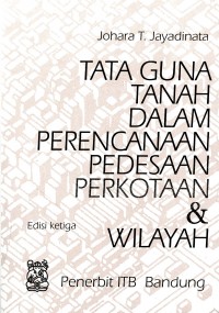 Tata Guna Tanah dalam Perencanaan Perdesaan Perkotaan & Wilayah
