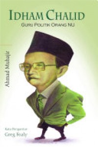 Idham Chalid: Guru Politik Orang NU