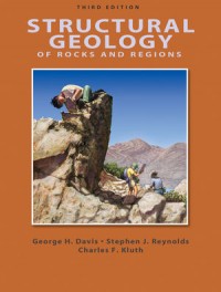 Structural Geology of Rocks and Regions third edition