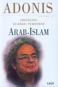 Arkeologi Sejarah Pemikiran Arab - Islam volume 2