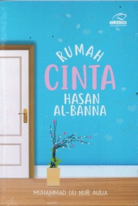 Rumah CInta Hasan Al-Banna