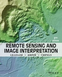 Remote Sensing and Image Interpretation seventh edition