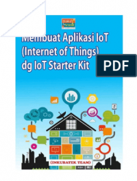 Membuat Aplikasi IoT (Internet of Things) dg IoT Starter Kit