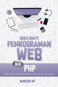 Buku Sakti Pemograman WEB Seri PHP