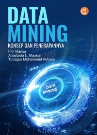 Data Mining : Konsep Dan Penerapannya