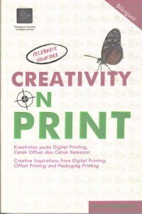 Creativity on Print : Kreativitas pada Digital printing, Cetak Offset dan Cetak Kemasan