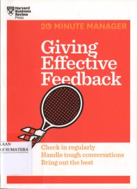 HBR 20-Minute Manager : Giving Effective Feedback