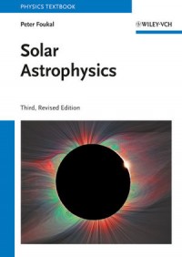 Solar Astrophysics third edition