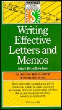 Writing Effective Letters and Memos