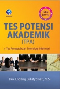 Tes Potensi Akademik (TPA) + Tes Pengetahuan Teknologi Informasi