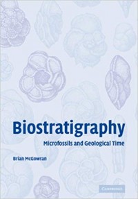 Biostratigraphy: Microfossils and Geological Time