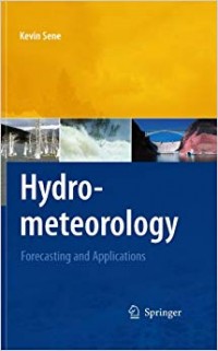 Hydrometeorology: Forecasting ad Applications