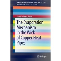 The evaporation mechanism i the wick of copper heat pipes