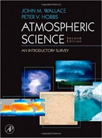 Atmospheric Science: An Introductory Survey second edition
