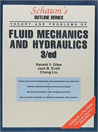 The Theory and Problems of Fluid Mechanics and Hydraulics third edition