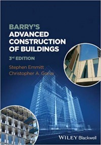 Barry's Advanced Construction Of Buildings third edition