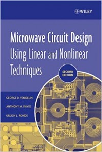 Microwave Circuit Design Using Linear and Nonlinear Techniques second edition