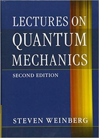 Lectures on Quantum Mechanics second edition