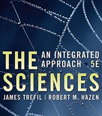 The Sciences: An Integrated Approach fifth edition