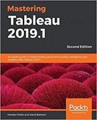 Mastering Tableau 2019.1 second edition