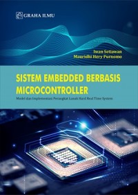 Sistem Embedded Berbasis Microcontroller; Model dan Implementasi Perangkat Lunak Hard Real Time System
