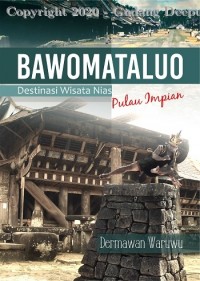 Bawomataluo Destinasi Wisata Nias