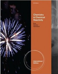 Chemistry & Chemical Reactivity eighth edition