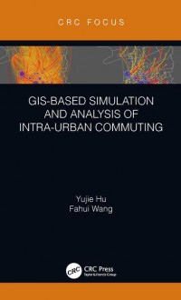 GIS-based Simulation and Analysis of Intra-urban Commuting